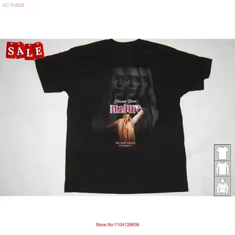New Hilary Duff Mature Song For Fans Men All Size T Shirt vintage Washed Stretched designer clothes 