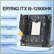 ERYING เมนบอร์ดเดสก์ท็อปแบบทำมือของ M-ITX พร้อมชุดอินเตอร์โพสเซอร์หลัก CPU ออนบอร์ด I9 12900HK I9-12