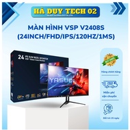VSP V2408S Monitor (24inch/IPS/FHD/120Hz/1ms) - Genuine - 36T - Ha Duy Tech