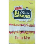 PRELOVED NOVEL - AWAS BILA HATI DAH SAYANG BY TINTA BIRU