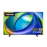 TOSHIBAทีวี C350RP Series สมาร์ททีวี 75 นิ้ว 4K UHD LED รุ่น 75C350RP ปี 2025