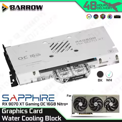 Barrow Graphics Card Water Cooling Block for SAPPHIRE RX 9070 XT Gaming OC 16GB Nitro+ PC Case Displ