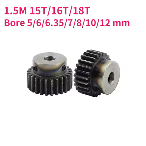 1pcs Spur Gear 1.5M 15T/16T/18T 45#Carbon Steel High Frequency Quenching Teeth Gear Wheel Bore Size 