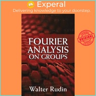 Fourier Analysis on Groups by Walter Rudin (UK edition, paperback)
