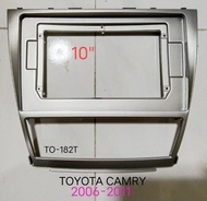 กรอบจอแอนดรอยด์ หน้ากากวิทยุ หน้ากากวิทยุรถยนต์ TOYOTA CAMRY ปี2006-2011 สำหรับเปลี่ยนจอ Android10"