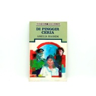 Di Pinggir Ceria - Amelia Hashim - Novel Klasik
