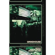 Grindhouse : Cultural Exchange on 42nd Street, and Beyond by Prof Austin Fisher (US edition, paperba