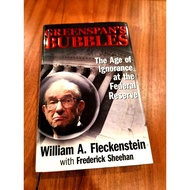 Greenspan's Bubbles The Age Of Ignorance At The Federal Reserve Book By William A Fleckenstein