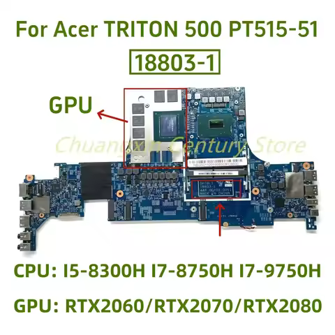 18803-1 motherboard is suitable for Acer PT515-51 laptop with I5 I7-8TH/9TH CPU RTX2060/RTX2070/RTX2