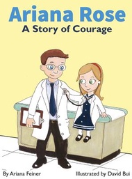 (外文書)Ariana Rose: A Story of Courage Hardcover Ariana Feiner Publishing English