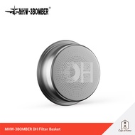 MHW-3BOMBER DH Filter Basket ตะกร้ากรองผงกาแฟ สำหรับก้านชง ขนาด 58 mm