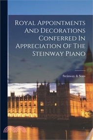 257531.Royal Appointments And Decorations Conferred In Appreciation Of The Steinway Piano