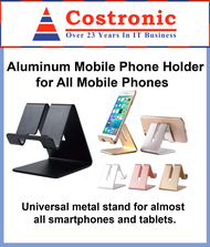 Phone Holder  Mobile for All Mobile Phones Aluminium build