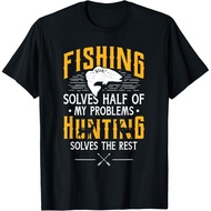 Fishing Hunting Solve My Problems - Funny Gifts Ideas - Gift Unisex T-Shirt