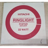 Hitachi Ringlight Model : FC8T9/D Daylinght | 22watt