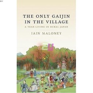 The Only Gaijin in the Village | Travel ( PDF / EPUB )