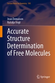 Accurate Structure Determination of Free Molecules Jean Demaison