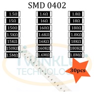 Resistor SMD 0402 1.5 ohm, 1.6 ohm, 1.8 ohm,  15 ohm, 16 ohm, 18 ohm, 150 ohm, 150K ohm, 160K ohm, 1