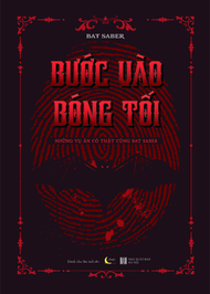 Sách - Bước vào bóng tối Những vụ án có thật cùng  Bat Saber - Bat Saber (Postcard chữ ký random - s