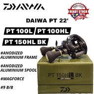DAIWA PT 22' PT100L/PT100HL/PT150HL BAITCASTING REEL