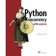 Python Concurrency with asyncio - Matthew Fowler