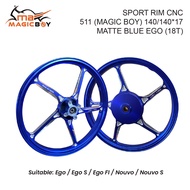 Magic Boy Sport Rim CNC 511 Ego Ego S Ego Fi Nouvo Nouvo S (18T)