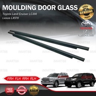 MTIS TOYOTA LAND CRUISER LC200 2008 - 2016 GLASS DOOR MOULDING BLACK SEAL RUBBER OUTER STRIP WINDOW 