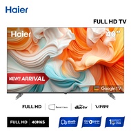 Haier TV 40H6S 40" HDR10 Full HD Smart Google TV with Netflix YouTube