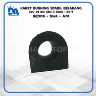 REAR STABILIZER BUSHING RUBBER CRV RE RM GEN 4 2013-2017 52306-SWA-A01