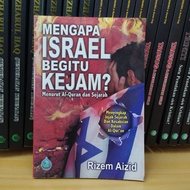 MENGAPA ISRAEL BEGITU KEJAM?