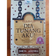 NOVEL BARU DIA TUNANG AKU BY DHIEYA ADLYNNA