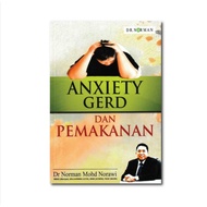 Buku terbitan Dr Norman Norawi ANXIETY,GERD& PEMAKANAN