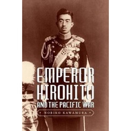 [100% Original Books] - Emperor Hirohito and the Pacific War by Noriko Kawamura (US edition, paperba