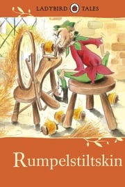 Ladybird Tales: Rumpelstiltskin Vera Southgate