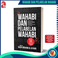 Wahabi Dan Pelabelan Wahabi Oleh Prof.Dr Basri Ibrahim Al-Azhari