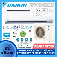 [WEST MSIA] DAIKIN FTV-PB SERIES (NON INVERTER) R32 AIRCOND WITH BUILD IN WI-FI (1.0hp,1.5hp,2.0hp,2.5hp)