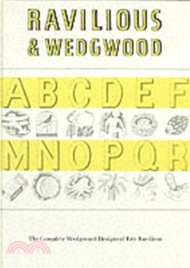 Ravilious and Wedgwood：The Complete Wedgwood Designs of Eric Ravilious