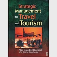 Strategic Management for Travel and Tourism 作者：Campbell,Evans,Stonehouse