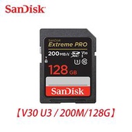 限量促銷 Sandisk Extreme Pro SDXC 128G V30 U3 200M 相機 記憶卡