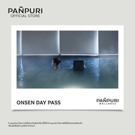 [E-voucher]PANPURI Wellness Onsen Day Pass E-Voucher
