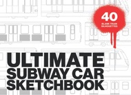 ULTIMATE SUBWAY CAR SKETCHBOOK: Graffiti sketchbook with numerous blank train silhouettes from all a
