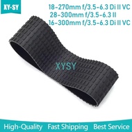 New 18-270 28-300 16-300 Lens Zoom Ring Rubber for Tamron 18-270mm f/3.5-6.3 II /28-300mm f/3.5-6.3 