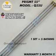 Q55U PRISMT 55" LED TV BACKLIGHT (LAMPU TV) PRISMT 55 INCH LED TV BACKLIGHT