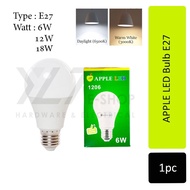 APPLE 6W/12W/18W LED Bulb E27 Warm White / Daylight Bulb Light LED Ceiling Light Mentol LED downligh