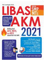 Libas Akm Untuk Smp/Mts 2021, Latihan Soal Dan Predekksi Ber