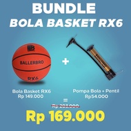 Pusat Original  BUNDLE Bola Basket RX6 (Rubber) + Pompa Bola BALLERBRO