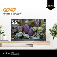 TCL Q747 55 inch 4K QLED Smart TV 2022 Model | 1 Year Warranty | Free Installation Next-Day Delivery | 55" Mini LED Google TV | Dolby Vision IQ Atmos | AiPQ Processor | Magic Camera | TCL AI IN | 120Hz Refresh Rate | Google Assistant | Game Master | HDR