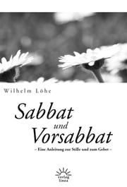 Sabbat und Vorsabbat Wilhelm Löhe