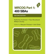 MRCOG Part 1: 400 SBAs (500 Tips) 2nd Edition