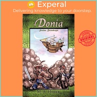 Donia : Stolen Raindrops or Honour Among Thieves by M. A. Hyder (US edition, paperback)